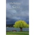thumbnail image 1 of Pre-Owned Sheltering in Grace (Paperback) 1716445809 9781716445804, 1 of 1