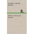 thumbnail image 1 of Shelters, Shacks and Shanties (Hardcover), 1 of 1