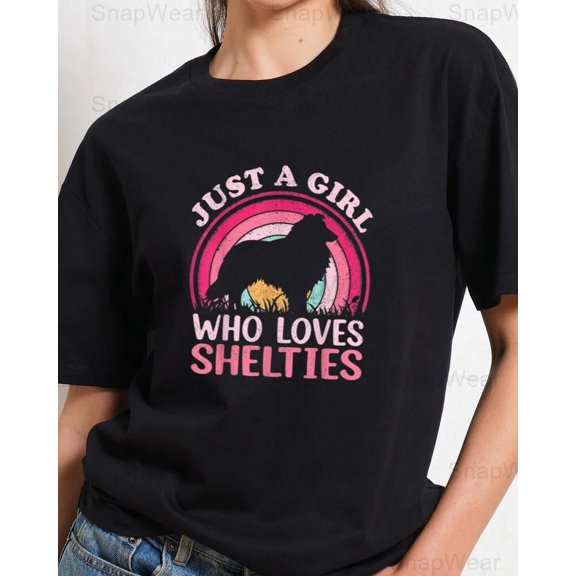 Sheltie Dog Lover Vintage Just A Girl Who Loves Shelties Shetland T-Shirt, SW, Hoodie Unisex, up to 5XL
