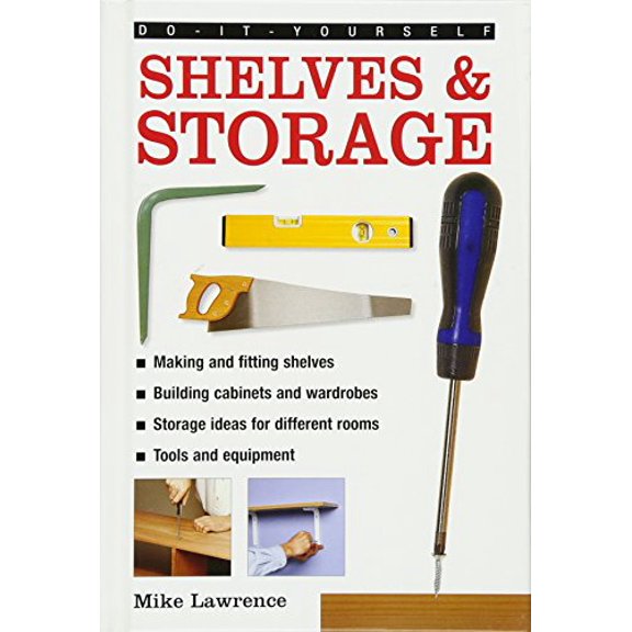 Pre-Owned Do-It-Yourself: Shelves & Storage (Hardcover) 0754827380 9780754827382