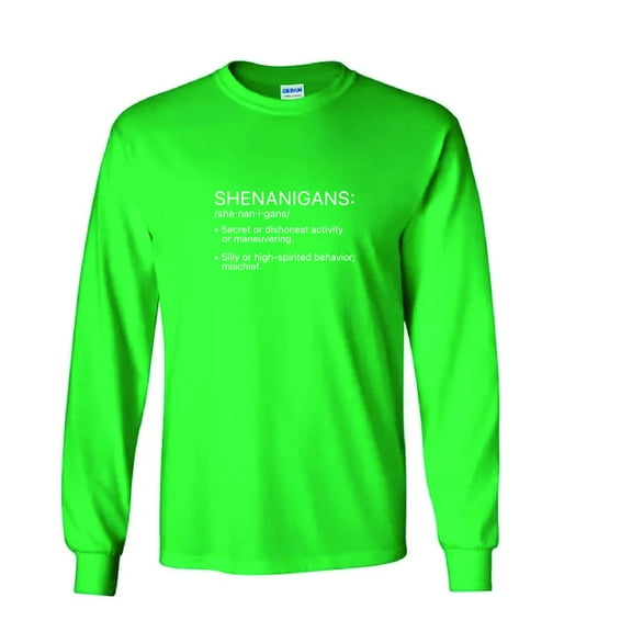 Shenanigans Def Patricks Day Gift Sarcastic Humor Novelty Men's Long Sleeve Shirts