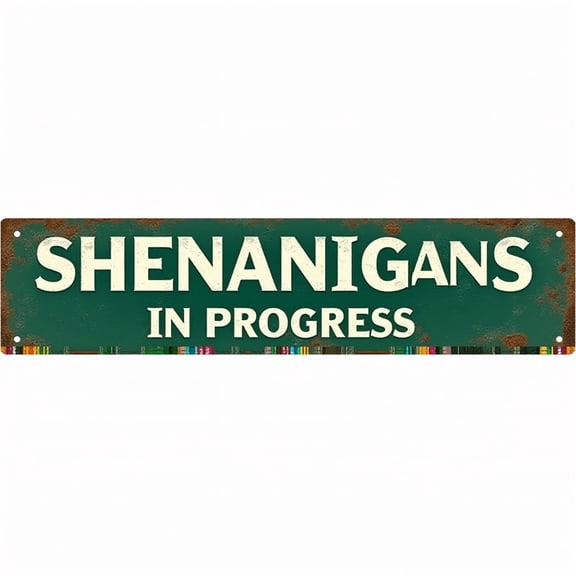 Shenanigans In Progress Sign 16*4 Inches "SHENANIGANS IN PROGRESS" Living Room Game Room Funny Decor