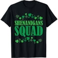 thumbnail image 1 of Shenanigans Squad T-Shirt, 1 of 3