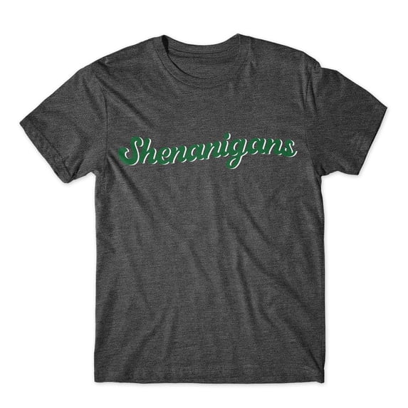 Shenanigans T-Shirt Cotton Premium Tee