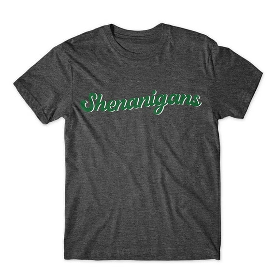 Shenanigans T-Shirt Cotton Premium Tee