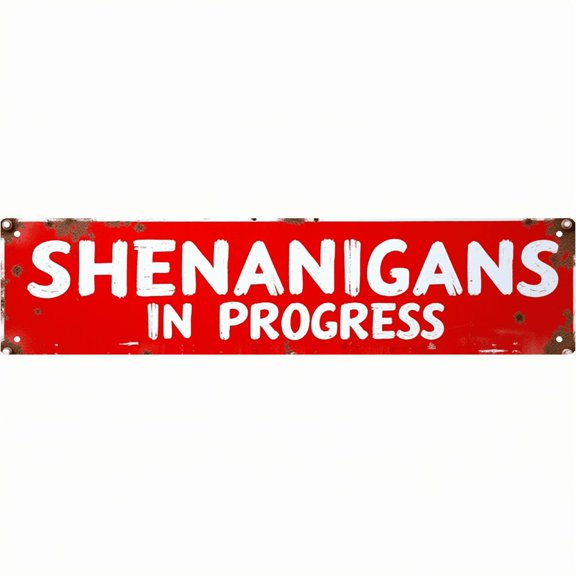 Shenanigans Tin Decor 16*4 Inches "SHENANIGANS IN PROGRESS" Home/Game Room Wall Art - Retro Humorous Accent, Shenanigans Decor, Home Metal Sign