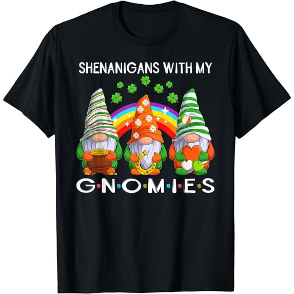 Shenanigans With My Gnomies a St Patricks Day Gnome Shamrock T-Shirt