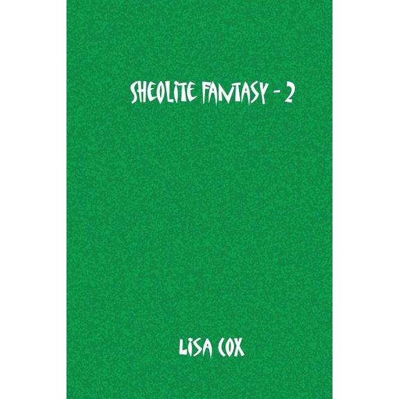 Sheolite Fantasy - 2: Sheolite Fantasy - 2 (Paperback)