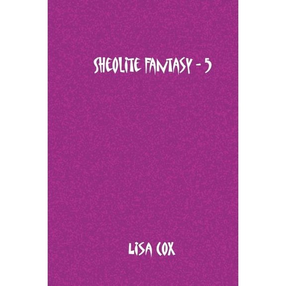 Sheolite Fantasy - 5: Sheolite Fantasy - 5 (Paperback)