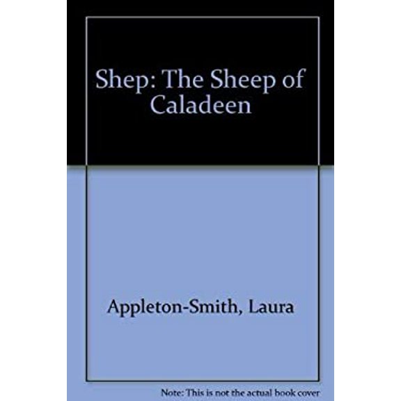 Pre-Owned Shep the Sheep of Caladeen (Hardcover) 1929262019 9781929262014