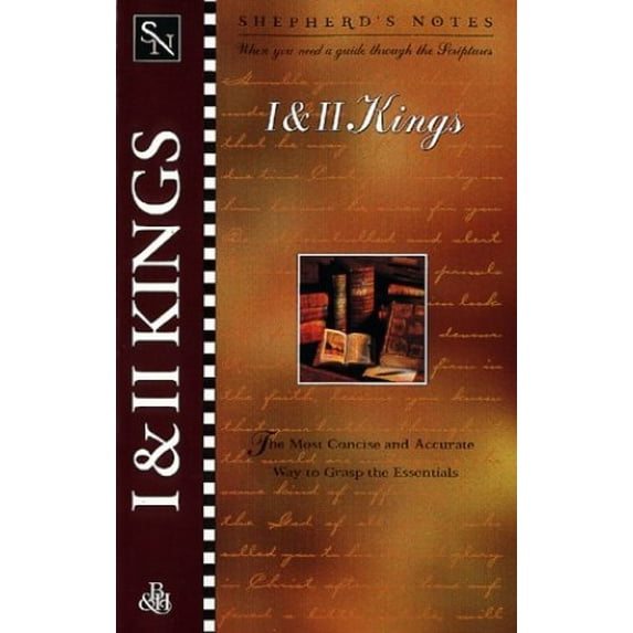 Pre-Owned Shepherd's Notes: I & II Kings (Paperback) 0805490078 9780805490077