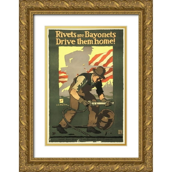 Sheridan, John E. 23x32 Gold Ornate Wood Framed with Double Matting Museum Art Print Titled - Rivets Are Bayonets - Drive Them Home!, 1917