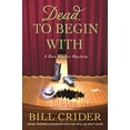 thumbnail image 1 of Pre-Owned Dead, to Begin with (Hardcover) 1250078539 9781250078537, 1 of 1
