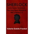 thumbnail image 1 of Sherlock: Every Canon Reference You May Have Missed in BBC's Series 1-3, (Paperback), 1 of 1