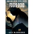 thumbnail image 1 of Sherlock Holmes: Found Dead, (Paperback), 1 of 1