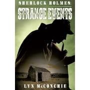 Sherlock Holmes: Strange Events (Paperback)