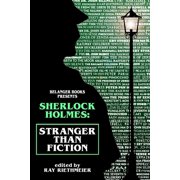 Sherlock Holmes Stranger Than Fiction Paperback by Thomas Kent Miller, David Marcum, Derrick Belanger