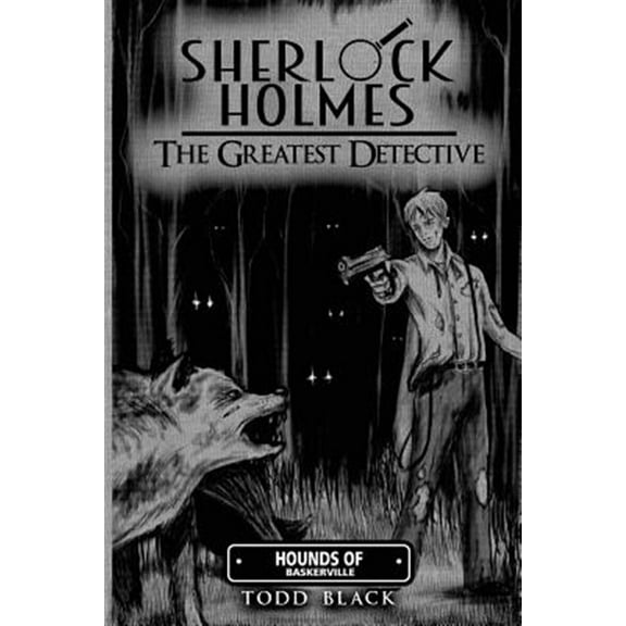 Sherlock Holmes - The Greatest Detective: Hounds Of Baskerville (Paperback)