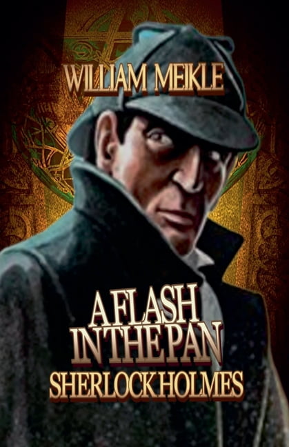 Sherlock Holmes: The London Terrors A Flash in the Pan, Book 6, (Paperback)