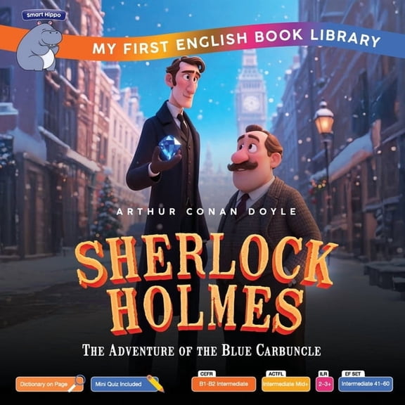 Smart Hippo My First English Book Librar Sherlock Holmes & The Adventure of the Blue Carbuncle (Smart Hippo My First English Book Library): Educational Storybook, (Paperback)