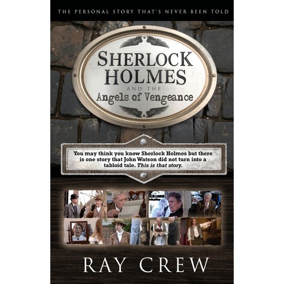 Sherlock Holmes and The Angels of Vengeance, (Paperback)