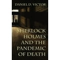 thumbnail image 1 of Sherlock Holmes and the American Literat Sherlock Holmes and The Pandemic of Death, Book 7, (Hardcover), 1 of 1