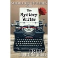 thumbnail image 1 of Sherlock Holmes and the Mystery Writer, (Paperback), 1 of 1