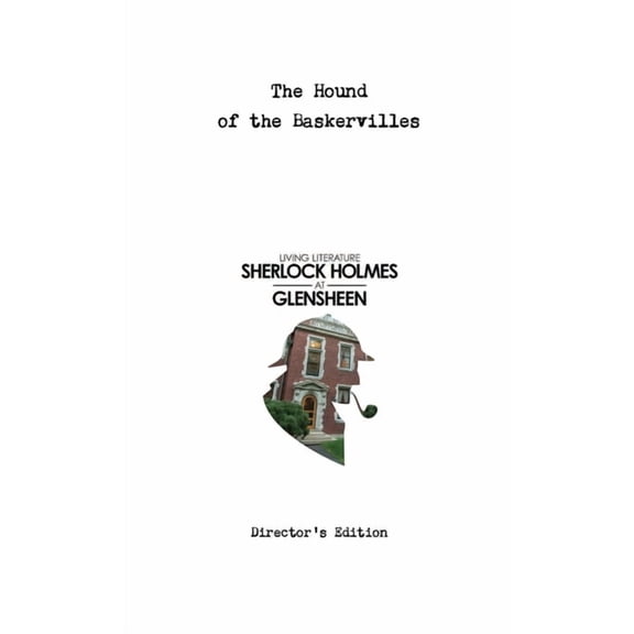 Sherlock Holmes at Glensheen - DIRECTOR'S EDITION, (Paperback)