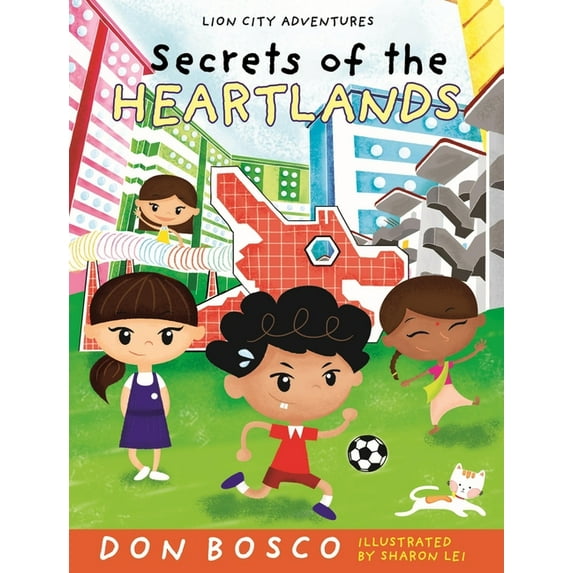 Sherlock Hong Adventures: Secrets of the Heartlands : Lion City Adventures (Paperback)