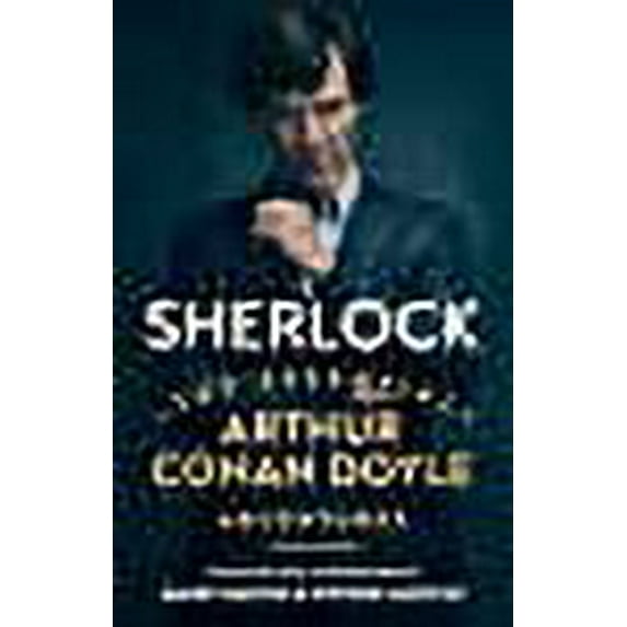 Sherlock: The Essential Arthur Conan Doyle Adventures Volume