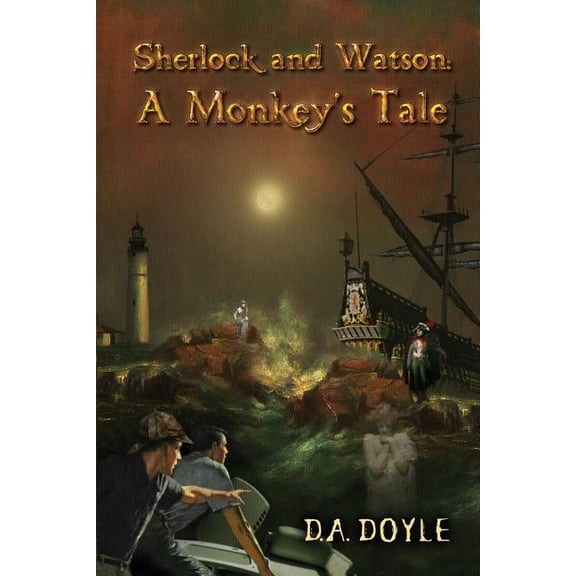 Sherlock and Watson: A Monkey's Tale: The World's Greatest and Strangest Detective (Paperback)