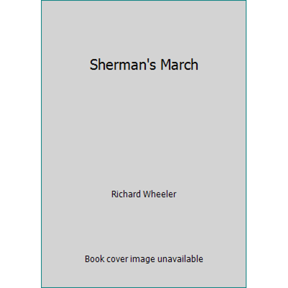 Pre-Owned Sherman's March (Hardcover) 0690017464 9780690017465