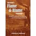 thumbnail image 1 of Sherman's Flame and Blame Campaign through Georgia and the Carolinas: ... and the burning of Columbia, (Paperback), 1 of 1