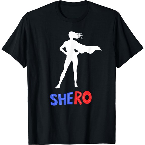 Shero Empowering Female Superhero For Strong T-Shirt