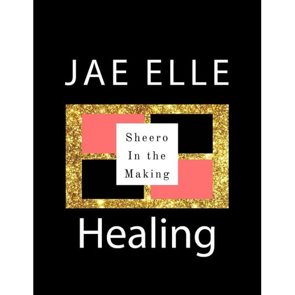 Shero in the Making: Shero In the Making: Healing (Paperback)