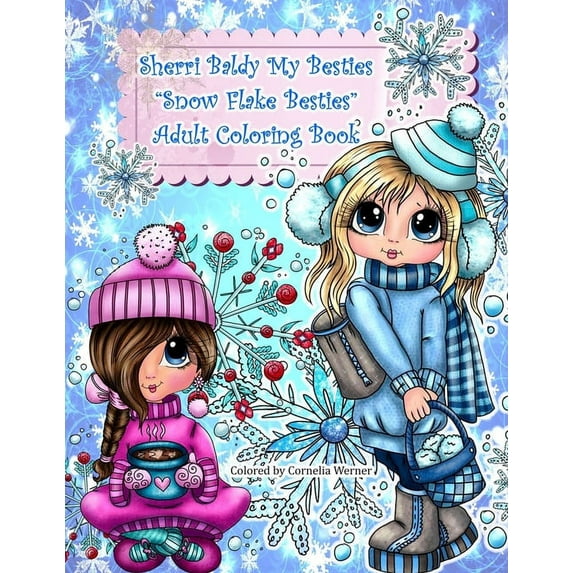 Sherri Baldy My Besties Snow flake Besties Adult Coloring Book, (Paperback)