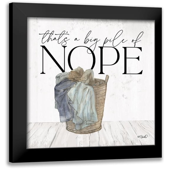 Sherrill, Kate 12x12 Black Modern Framed Museum Art Print Titled - Big Pile of Nope
