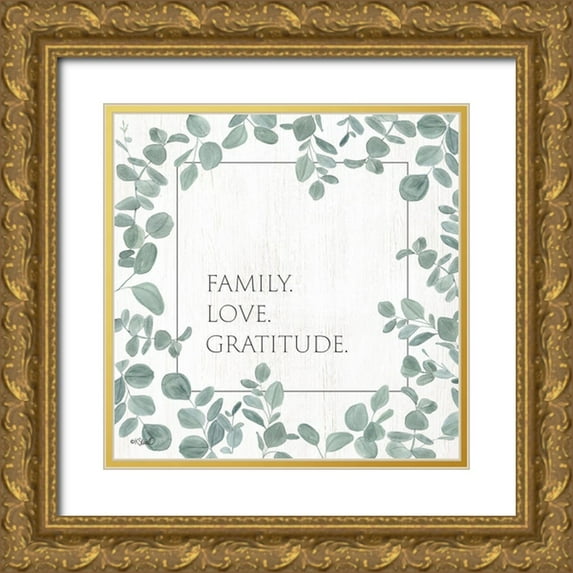 Sherrill, Kate 12x12 Gold Ornate Wood Framed with Double Matting Museum Art Print Titled - Family Love Gratitude Eucalyptus