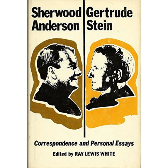 Pre-Owned Sherwood Anderson/Gertrude Stein : Correspondence and Personal Essays (Hardcover) 9780807811979
