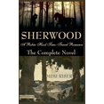 thumbnail image 1 of Sherwood Charade Sherwood (A Robin Hood Time-Travel Romance) The Complete Novel, Book 2, (Paperback), 1 of 1