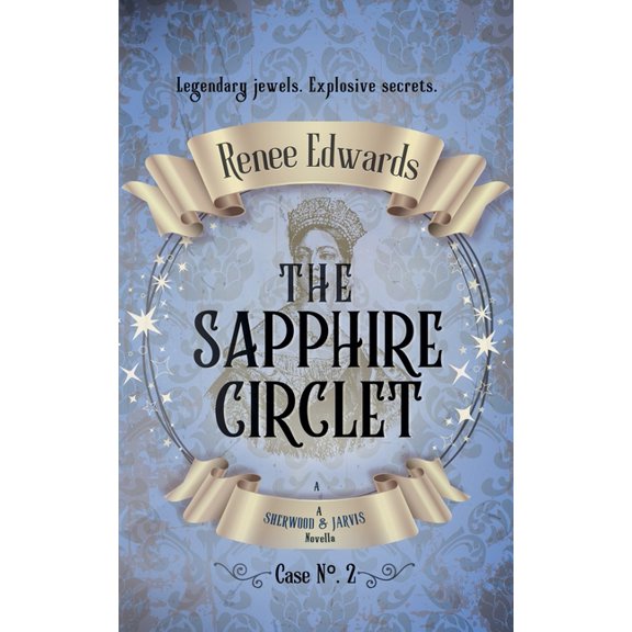 Sherwood & Jarvis The Sapphire Circlet, Book 2, (Paperback)