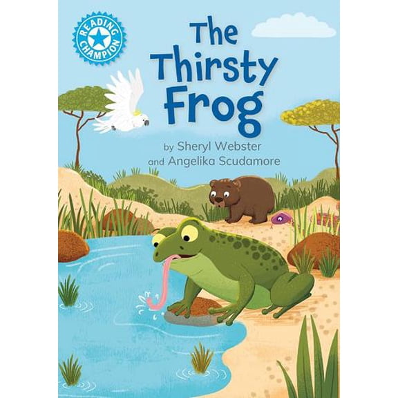 Sheryl Webster Reading Champion: The Greedy Frog (Hardcover) Reading Champion