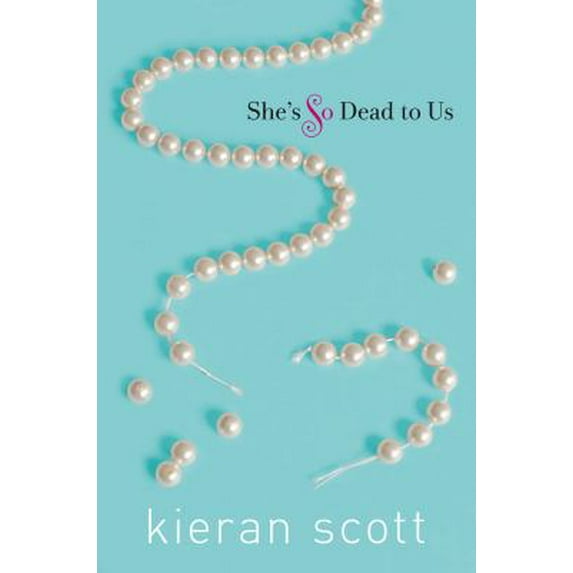 Pre-Owned She's So Dead to Us (Hardcover) 1416999515 9781416999515