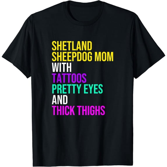 Shetland Sheepdog Mom With Tattoos T-Shirt
