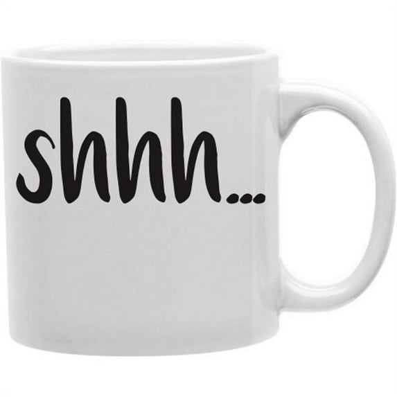 Shh 11 oz Ceramic Coffee Mug