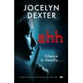 thumbnail image 1 of Shh: A Must Read Psychological Thriller, (Paperback), 1 of 1