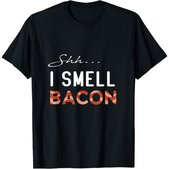 Shh I Smell Bacon International Bacon Day 2021 T-Shirt men and women can wear, black, white, gifts
