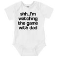 thumbnail image 1 of Shh Im Watching the Game with Dad Romper Boys or Girls Infant Baby Brisco Brands 12M, 1 of 6
