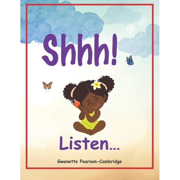Shh! Listen ... (Paperback)
