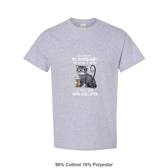 Shh My Coffee Is Having A Moment Funny Cat Caffeine Lover Pet Animal Humor T-Shirt V50596, for men & women, up to size 5XL